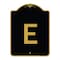 Signmission Designer Series Sign-Sign W/ Letter E, Black & Gold Aluminum Sign, 18" x 24", BG-1824-22956 A-DES-BG-1824-22956 - alternate 1